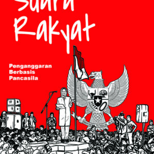 suara rakyat: penganggaran berbasis pancasila