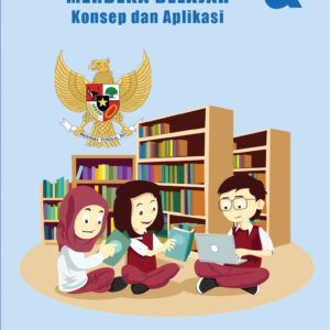 pendidikan karakter & merdeka belajar: konsep dan aplikasi